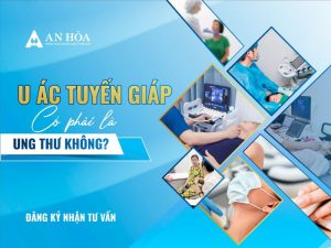 U tuyến giáp có phải là ung thư không